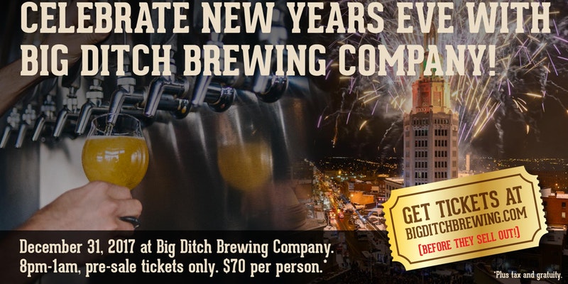 New Year’s Eve Party at Big Ditch Brewing – December 31, 2017- Buffalo, NY - BoredomMD.com