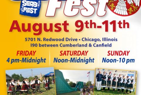 Serb Fest – August 9-11, 2019- Chicago - BoredomMD.com