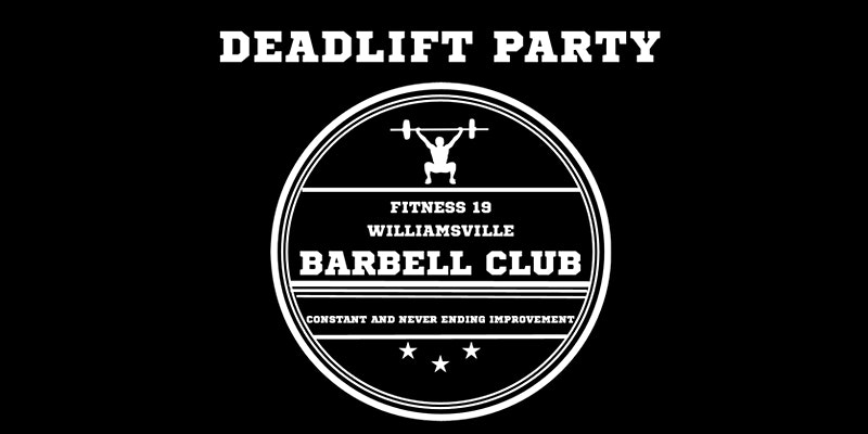 Deadlift Party At Fitness 19 November 21 Williamsville Ny Boredommd Com