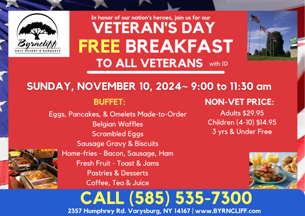 FREE Breakfast for Veterans at Byrncliff Resort- November 10, 2024- Varysburg, NY