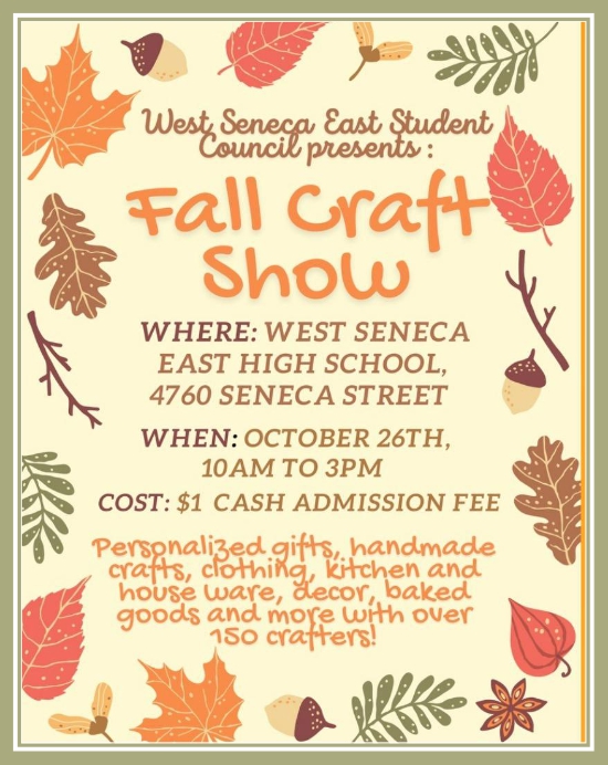 West Seneca East Craft Show October 26, 2024 West Seneca, NY