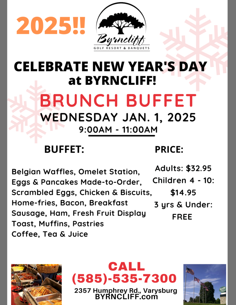 new year’s day brunch at byrncliff resort- january 1, 2025- varysburg, ny