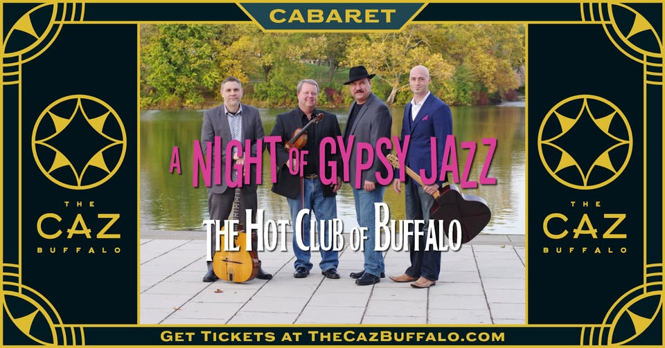 Music at The CAZ- Hot Club of Buffalo with gypsy jazz- June 12, 2025- 2221 Seneca Street just past Cazenovia Park