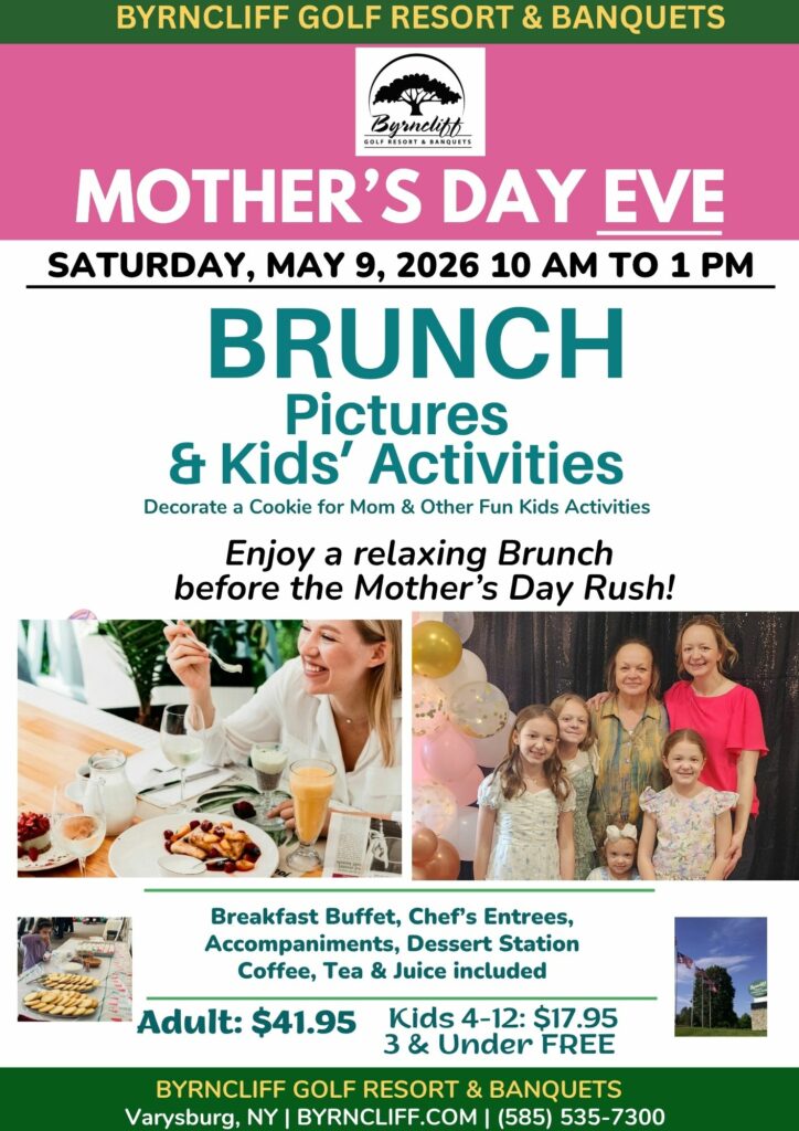 mother’s day brunch at byrncliff resort- may 9, 2026- varysburg, ny